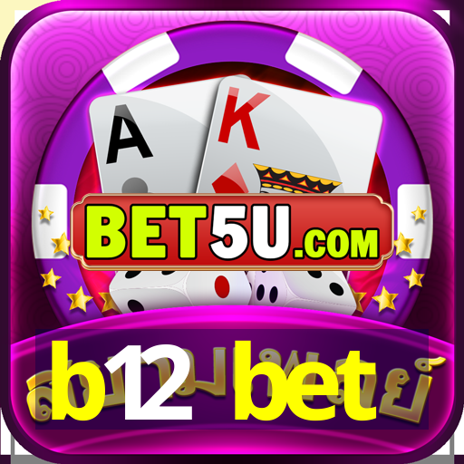 b12 bet